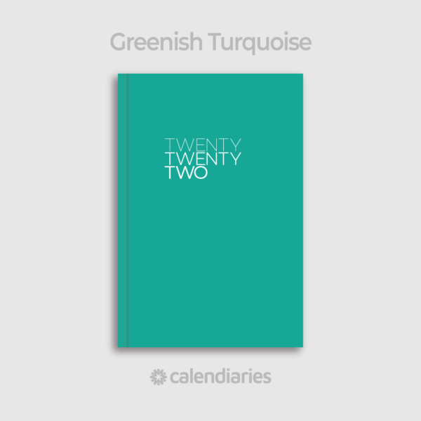 Greenish Turquoise Cover / Twenty Twenty Two 2022 Calendar Diary