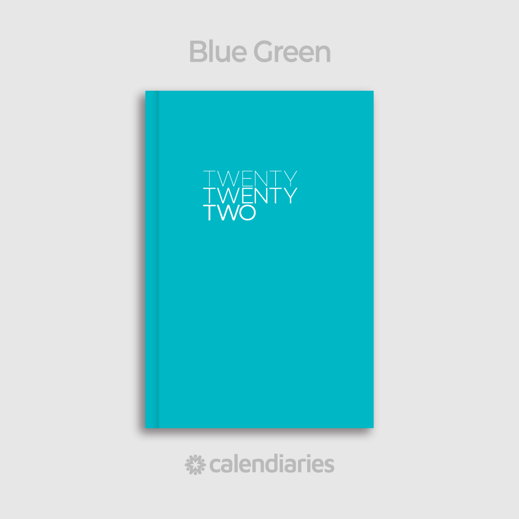 Blue Green Cover / Twenty Twenty Two 2022 Calendar Diary