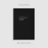 Grey 90% Cover / Twenty Twenty Two 2022 Calendar Diary